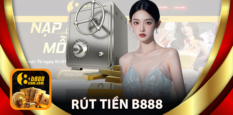 Rút Tiền B888